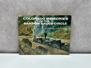 Colorado Memories Of The Narrow Gauge Circle by John Krause & Ross Grenard - SC - Picture 1 of 4