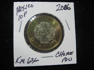 2006 MEXICO 10 PESOS BI METALLIC CHOICE BU KM-636 - Picture 1 of 2