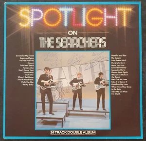 THE SEARCHERS - Signed LP Spotlight On - PRT SPOT 1014 - MUSIC - VG+/VG+ - Picture 1 of 2