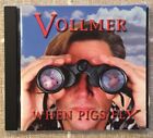 Vollmer   When Pigs Fly Original Indie Pressing   1999 Vollmer Records Helix