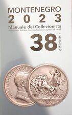 CATALOGO NUMISMATICO ITALIANO MONTENEGRO 2023 - 38esima Edizione