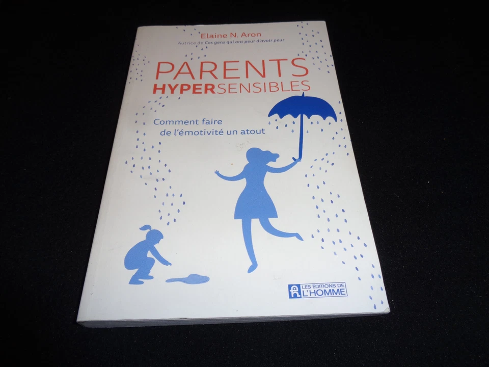 ELAINE N. ARON / PARENTS HYPERSENSIBLES / LES EDITIONS DE L'HOMME EO 2021 - Photo 1/1