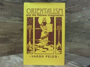 Orientalismus und die hebräische Phantasie von Peleg, Yaron Cornell University Press - Bild 1 von 2