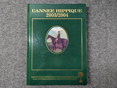L'Annee Hippique 2003/2004 USET United States Equestrian Gold Medal Edition Book - Image 1 of 4