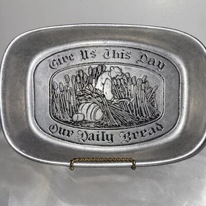 Wilton Armetale Give Us This Day Our Daily Bread Tray Vintage Prayer Home Decor - Picture 1 of 7