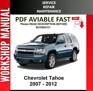CHEVROLET TAHOE 2007 2008 2009 2010 2011 2012 SERVICE REPAIR WORKSHOP MANUAL - Picture 1 of 1