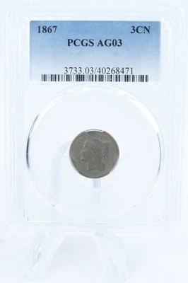 1867-P PCGS AG03 Three (3) Cent Nickel Business Strike 3CN - Image 1 of 2