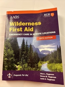 Wilderness First Aid : Emergency Care in Remote Locations by Bob Elling,... - Picture 1 of 17