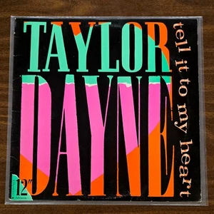 Taylor Dayne - Tell It To My Heart (Vinyl Record, 1987) 12" Single - Picture 1 of 2