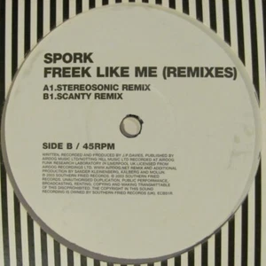 (12" Vinyl) (UK) Spork - "Freek Like Me" (Remixes) - Electronic / House (2003) - Picture 1 of 4