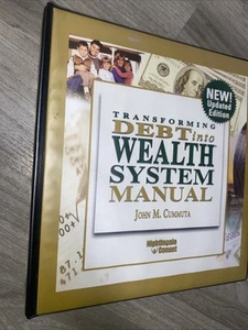 Transforming Debt into Wealth System Manual John M Cummuta Reference Book - Picture 1 of 6