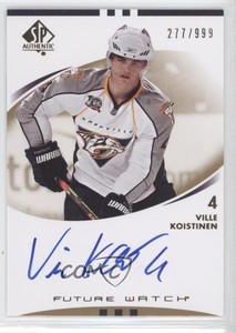 2007-08 SP Authentic Auto Future Watch /999 Ville Koistinen #226 Rookie Auto RC