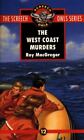 The West Coast Murders; Screech Owls Serie- 0771056230, paperback, Roy MacGregor