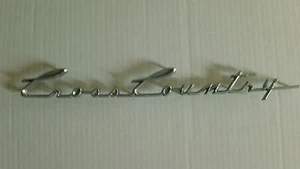 VINTAGE FORD CROSS COUNTRY EMBLEM BADGE SCRIPT TRIM METAL NAME PLATE SCRIPT - Picture 1 of 2