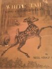 Vintage Children's Book "White Tail King Of The Forest" 1938, Nell Stolp Smock