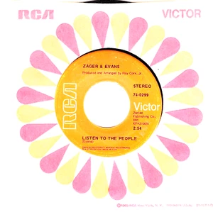 ZAGER & EVANS: LISTEN TO THE PEOPLE / SHE NEVER SLEEPS BESIDE ME, 45 RPM-2835 - Picture 1 of 3