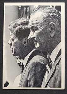 1964 Topps John F. Kennedy #1 with Vice President Johnson at White House