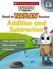 Learning Express Naplan: Addition & Subtraction Naplan L3: Addition and Subtract