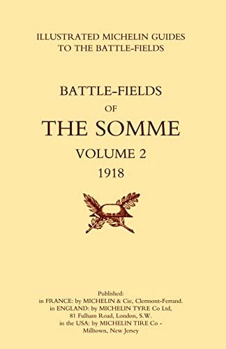 Bygone Pilgrimage. The Somme Volume..., Michelin, Miche - Image 1 of 2