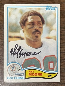 NAT MOORE AUTOGRAPHED 1982 TOPPS FOOTBALL CARD # 132 MIAMI DOLPHINS - Picture 1 of 5
