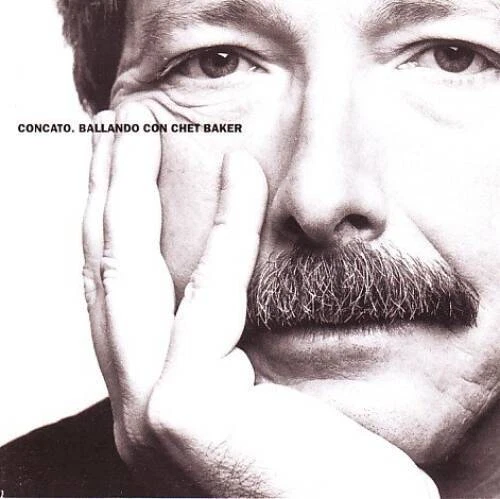 Ballando Con Chet Baker - Audio CD By Fabio Concato - VERY GOOD - Image 1 of 1