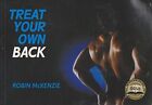 TREAT YOUR OWN BACK By Robin Mckenzie **vg+ Condition**