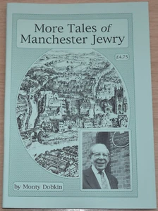 MORE TALES OF MANCHESTER JEWRY Lancashire History Jews Jewish Life Community - Imagen 1 de 1