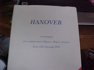 HANOVER ILLINOIS, 1827-1976 Illus History (1976 - Picture 1 of 3