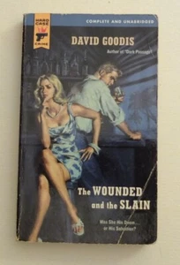 Wounded and the Slain by David Goodis (2011, Mass Market) Hard Case Crime - Imagen 1 de 2