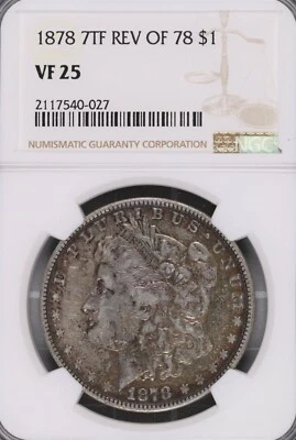 1878 Morgan Silver Dollar 7TF Rev of 78 NGC VF-25 #0-027 Rainbow Toned Circ - Image 1 of 2