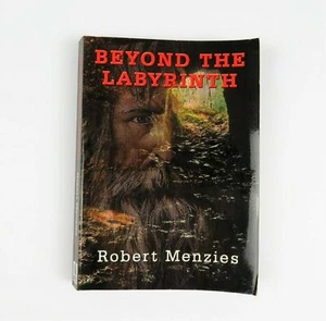 Beyond the Labyrinth by Robert Menzies SIGNED COPY Vietnam Veteran - Bild 1 von 5