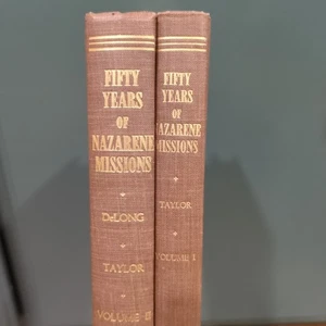 Fifty Years of Nazarene Missions by Mendell Taylor Vols 1 & 2, 1st Edition 1952 - Imagen 1 de 4