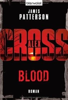 Blood - Alex Cross 12 -: Thriller by James Patt... | Book | condition acceptable - Image 1 of 2