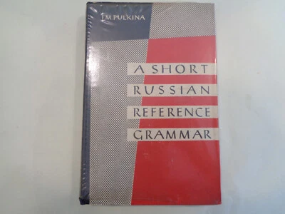 A Short Russian Reference Grammar by I.M. Pulkina 1960’s Language Study Hardback - Image 1 of 4