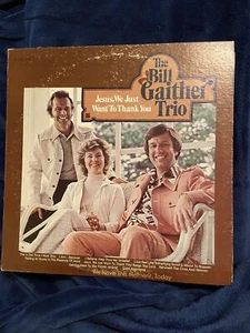 BILL GAITHER TRIO Jesus, We Just Want To Thank You 1975 LP Impact Records R3379 - Picture 1 of 8