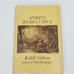 SPIRITS REBELLIOUS KAHLIL GIBRAN 1ST EDITION 1947 HARDCOVER DJ - Imagen 1 de 5