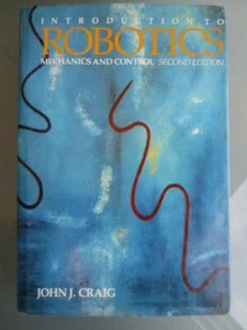 INTRODUCTION TO ROBOTICS MECHANICS AND CONTROL SECOND EDITION - JOHN CRAIG -HCJ - Picture 1 of 8