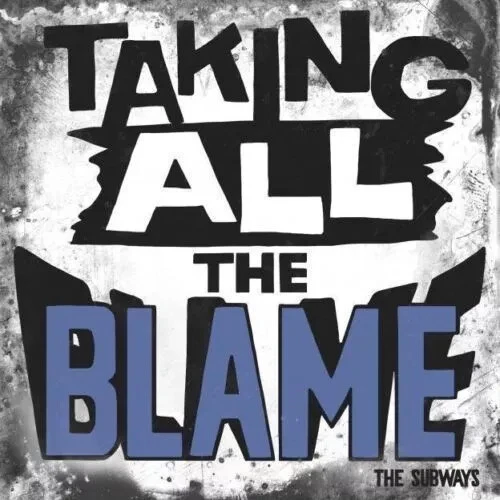 THE SUBWAYS - TAKING ALL THE BLAME 7" Single RSD RECORD STORE DAY 2015 LTD - Image 1 of 1