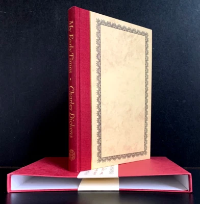 THE FOLIO SOCIETY: MY EARLY TIMES by CHARLES DICKENS (In Slipcase 1988) - Image 1 of 4