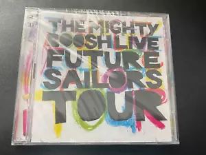 MIGHTY BOOSH FUTURE SAILORS TOUR 2008 CD NEW & SEALED - Foto 1 di 2