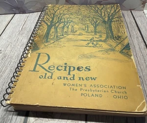 RECIPES Old and New, Poland Presbyterian Church ~ POLAND OH ~ Cookbook 1951 - Foto 1 di 5