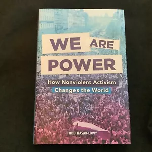 Wir sind Macht: Wie gewaltfreier Aktivismus die Welt verändert von Todd Hasak-Lowy - NEU - Bild 1 von 6