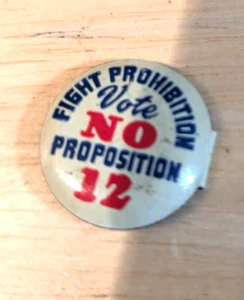 Pin de corbata de hojalata vintage (prohibición de lucha sin propuesta 12) 1" encontrado - Imagen 1 de 2