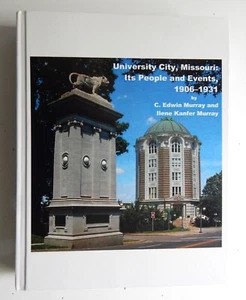 University City MO its people and events 1906-1931 genealogy history TN Williams - Picture 1 of 16