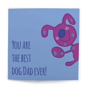 Fathers Day Card Dad Grandad Daddy Pops You Are The Best Dog Dad Ever Card - Picture 1 of 7