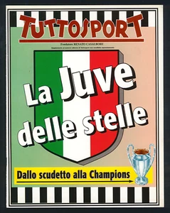 La Juve delle Stelle dallo Scudetto alla Champions Supplemento TuttoSport 2003 ▓ - Picture 1 of 1