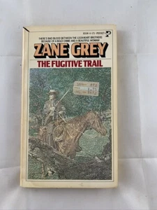 The Fugitive Trail By Zane Grey Pocket Western paperback Murray Tinkleman CV - Picture 1 of 3