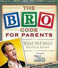 The Bro Code for Parents Paperback Barney Stinson