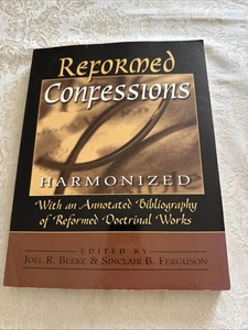 Reformed Confessions Harmonized by Sinclair B. Ferguson - Picture 1 of 2