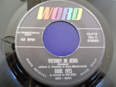 BURL IVES NM- Victory in Jesus 45 How Great Thou Art PROMO FS-719 Word 7" vinyl - Image 1 of 2